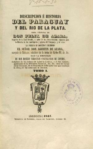 Descripción é historia del Paraguay y del Rio... (1847)